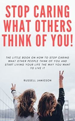 books about not caring what others think: How can one truly embrace their own path in life?